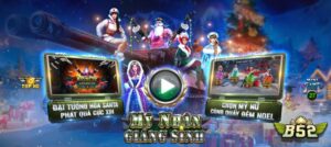 Mỹ nhân giáng sinh B52 - Game nổ hũ nhận thưởng bất ngờ